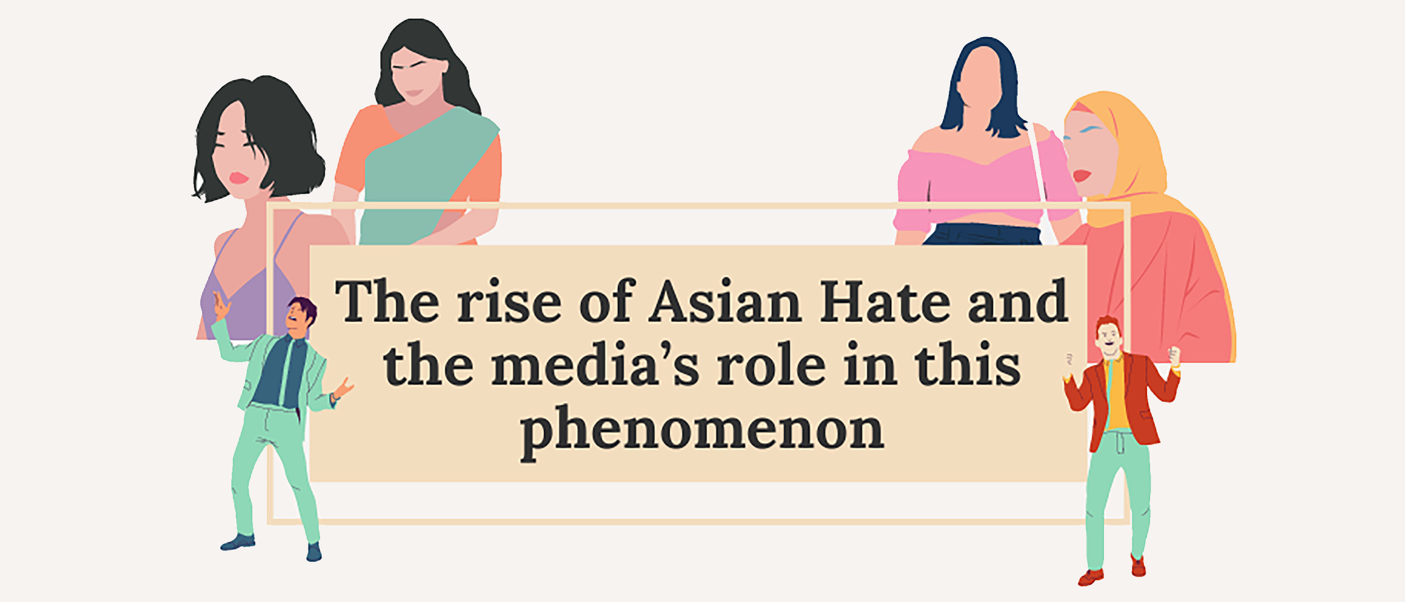 The rise of Asian Hate and the media’s role in this phenomenon